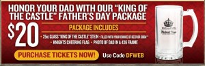 Medieval Times Kind of the Castle Father's Day promotion