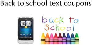 Back to school mobile text coupons