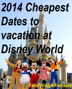Cheapest Times to take a WAlt Disney World Vacation