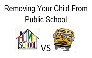 Home School Vs Public School Removing Your Child From Public School