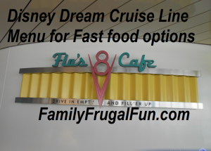 Disney Cruise Line Menu on the Disney Dream Flo's Cafe