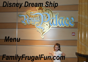 Disney Cruise Line Meny Royal Palace Disney Dream Ship