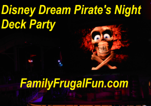 Disney Dream Cruise Pirate's of the Caribbean Night Deck Party