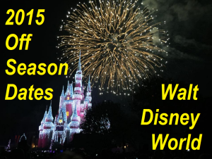Disney World Off Season Dates 2015
