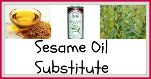 Sesame Oil Substitute