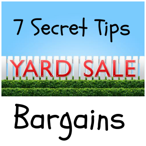 7 Secret Tips Yard Sale Bargains