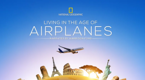 Living in the Age of Airplanes