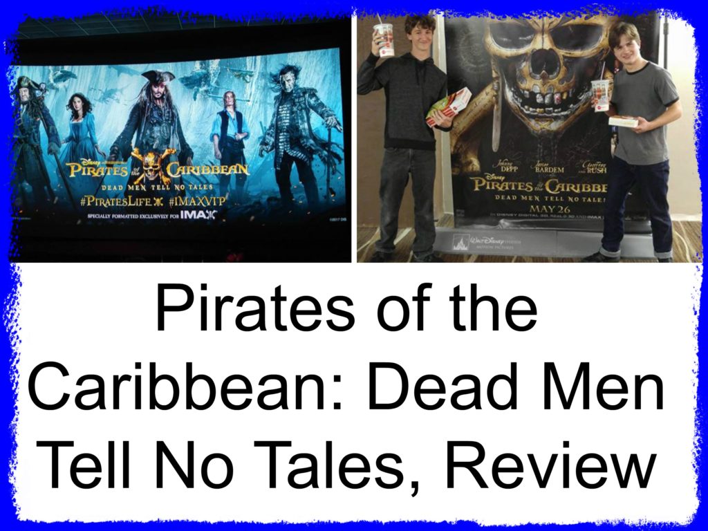 Pirates of the Caribbean Dead Men Tell No Tales Review